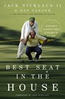 Best Seat in the House - Jack Nicklaus II ; Don Yaeger - 9780785248378