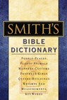 Smith's Bible Dictionary - William Smith - 9780785252016