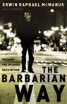 BARBARIAN WAY - Erwin Raphael McManus - 9780785264323