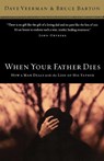 When Your Father Dies - Dave Veerman ; Bruce B. Barton - 9780785288305