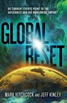 Global Reset - Mark Hitchcock ; Jeff Kinley - 9780785289432
