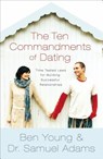 The Ten Commandments of Dating Participant's Guide - Ben Young ; Samuel Adams - 9780785296218