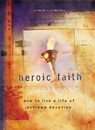 Heroic Faith - The Voice of the Martyrs - 9780785296775