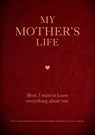 My Mother's Life - Editors of Chartwell Books - 9780785839088