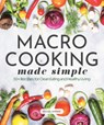 Macro Cooking Made Simple - Rachel Werner - 9780785841999