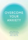 Overcome Your Anxiety - Susan Reynolds - 9780785844037