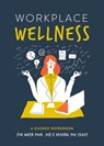 Workplace Wellness - Susan Reynolds - 9780785844747