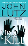 Urge To Kill - John Lutz - 9780786023042