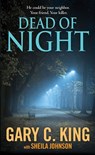 Dead of Night - Gary C. King ; Sheila Johnson - 9780786029167