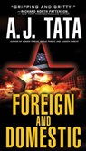 Foreign and Domestic - Anthony J. Tata - 9780786035410