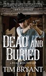 Dead and Buried - Tim Bryant - 9780786042326