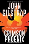 Crimson Phoenix - John Gilstrap - 9780786046645