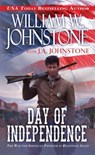 Day of Independence - William W. Johnstone - 9780786046867