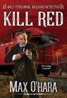 Kill Red - Max O'Hara - 9780786047123