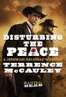 Disturbing the Peace - Terrence McCauley - 9780786048625