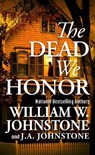 The Dead We Honor - William W. Johnstone ; J.A. Johnstone - 9780786051380
