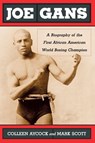 Joe Gans - Colleen Aycock ; Mark Scott - 9780786439942