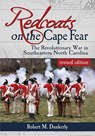 Redcoats on the Cape Fear - Robert M. Dunkerly - 9780786469581