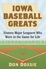Iowa Baseball Greats - Don Doxsie - 9780786498949