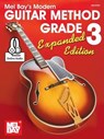 Modern Guitar Method Grade 3, Expanded Edition - William Bay - 9780786688616