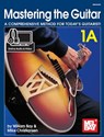MASTERING THE GUITAR 1A - SPIRAL - WILLIAM BAY - 9780786693504