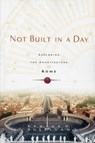 Not Built in a Day - George Sullivan - 9780786717491