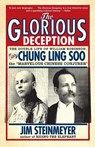 The Glorious Deception - Jim Steinmeyer - 9780786717705