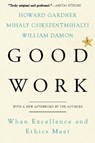 Good Work - William Damon ; Mihaly Csikszentmihalhi ; Howard Gardner - 9780786723386