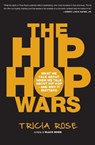 The Hip Hop Wars - Tricia Rose - 9780786727193