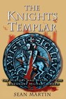 The Knights Templar - Sean Martin - 9780786727926