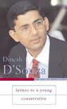 Letters to a Young Conservative - Dinesh D'Souza - 9780786739097