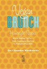 Vegan Brunch - Isa Chandra Moskowitz - 9780786747467