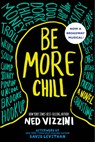 Be More Chill - Ned Vizzini - 9780786809967