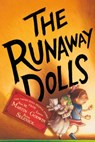 The Runaway Dolls - Ann M. Martin ; Laura Godwin - 9780786855858