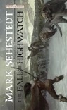 The Fall of Highwatch - Mark Sehestedt - 9780786956166