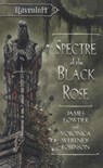 Spectre of the Black Rose - James Lowder ; Voronica Whitney-Robinson - 9780786963430