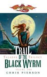 Trail of the Black Wyrm - Chris Pierson - 9780786965007