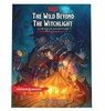 The Wild Beyond the Witchlight: Dungeons & Dragons - Wizards RPG Team - 9780786967278