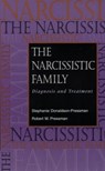 The Narcissistic Family - Stephanie Donaldson-Pressman ; Robert M. Pressman - 9780787908706