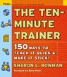 The Ten-Minute Trainer - Sharon L. Bowman - 9780787974428