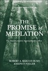 The Promise of Mediation - Robert A. Baruch (Hofstra University) Bush ; Joseph P. (Temple University) Folger - 9780787974831
