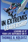 In Extremis Leadership - Thomas A. (West Point) Kolditz - 9780787996048