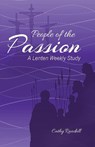 People of the Passion - Cathy Randall - 9780788027697