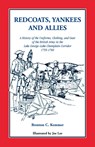 Redcoats, Yankees, and Allies - Brenton C Kemmer - 9780788409059