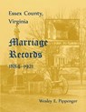 Essex County, Marriage Records, 1884-1921 - PIPPENGER,  Wesley E - 9780788410345