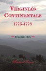 Virginia's Continentals, 1775-1778, Volume One - Michael Cecere - 9780788424861