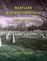Maryland Mortality Schedule - Ruth Dryden - 9780788428050