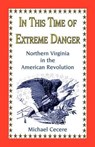 In This Time of Extreme Danger - Michael Cecere - 9780788443046