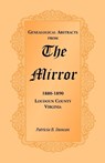 Genealogical Abstracts from the Mirror, 1880-1890, Loudoun County, Virginia - Patricia B Duncan - 9780788445781
