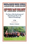 Through the Eyes of the Bay Colony - Brenton C Kemmer - 9780788446757